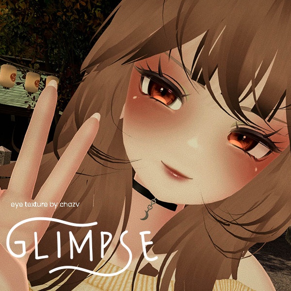 [VRCHAT EYE TEXTURE] Glimpse
