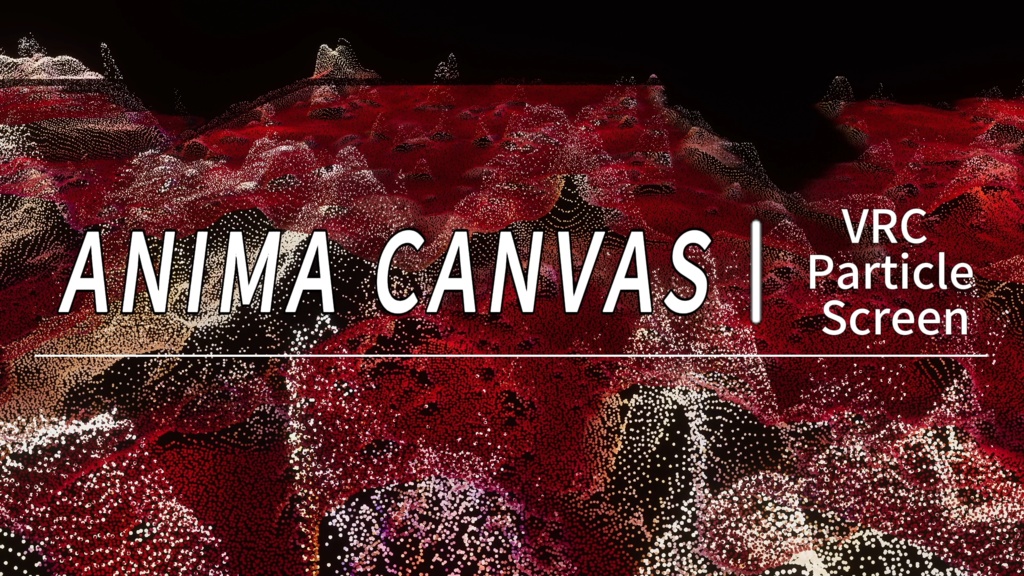 Anima Canvas - Dynamic Video Particle Screen