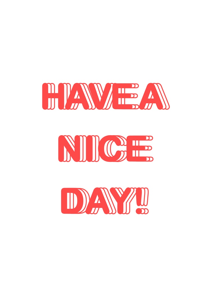 HAVE A NICE DAY！【オールキャラ】