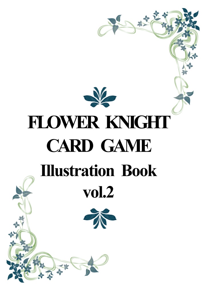 FLOWER KNIGHT CARD GAME ～Illustration Book vol.2～