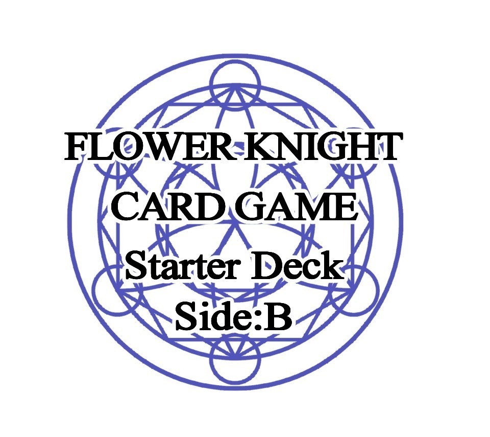 FLOWER KNIGHT CARD GAME スターターデッキ side B
