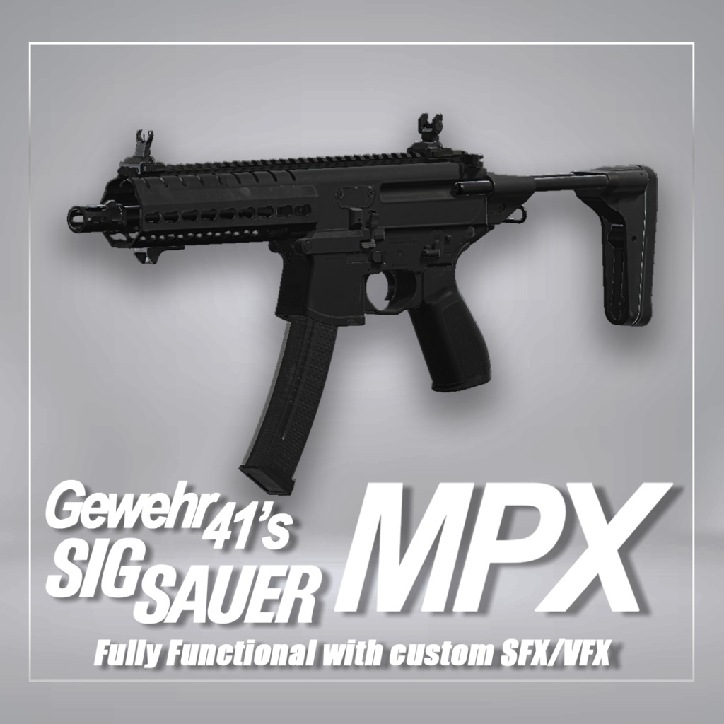【VRChat】Full Functional SIG MPX outdated -15%off 2000→1700