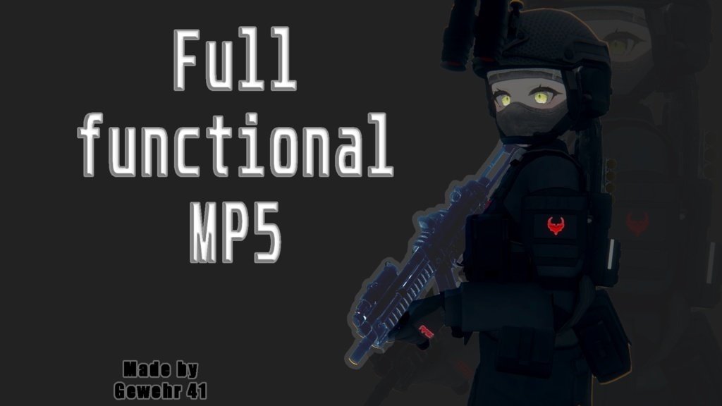 【VRChat】Full Functional MP5/10mm Weapon System Particle