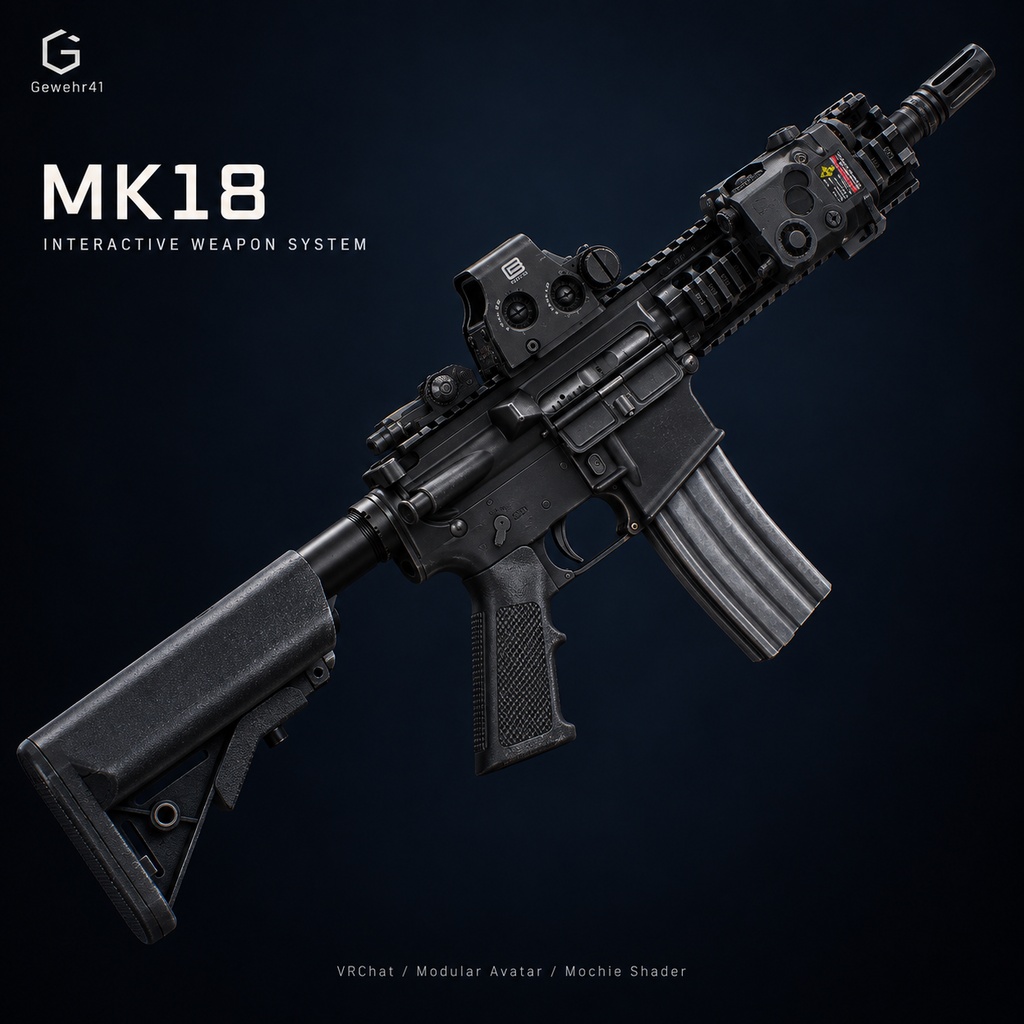 【VRChat MA対応】MK18 Assault Rifle IK System & Weapon System