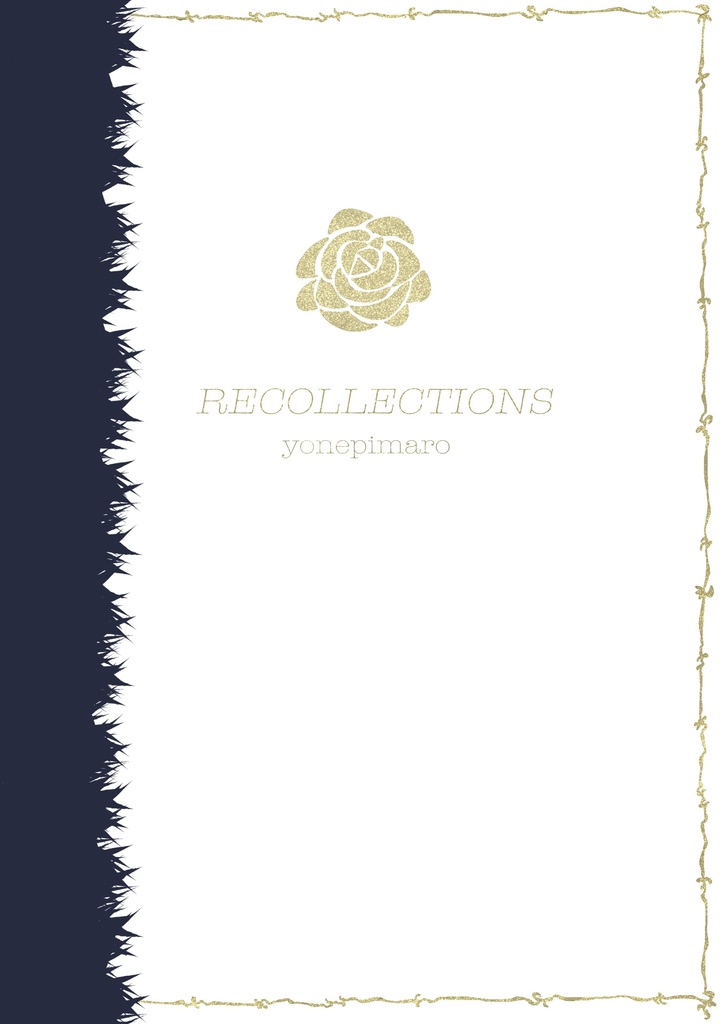 【受注生産】 RECOLLECTIONS(小説本のみ)