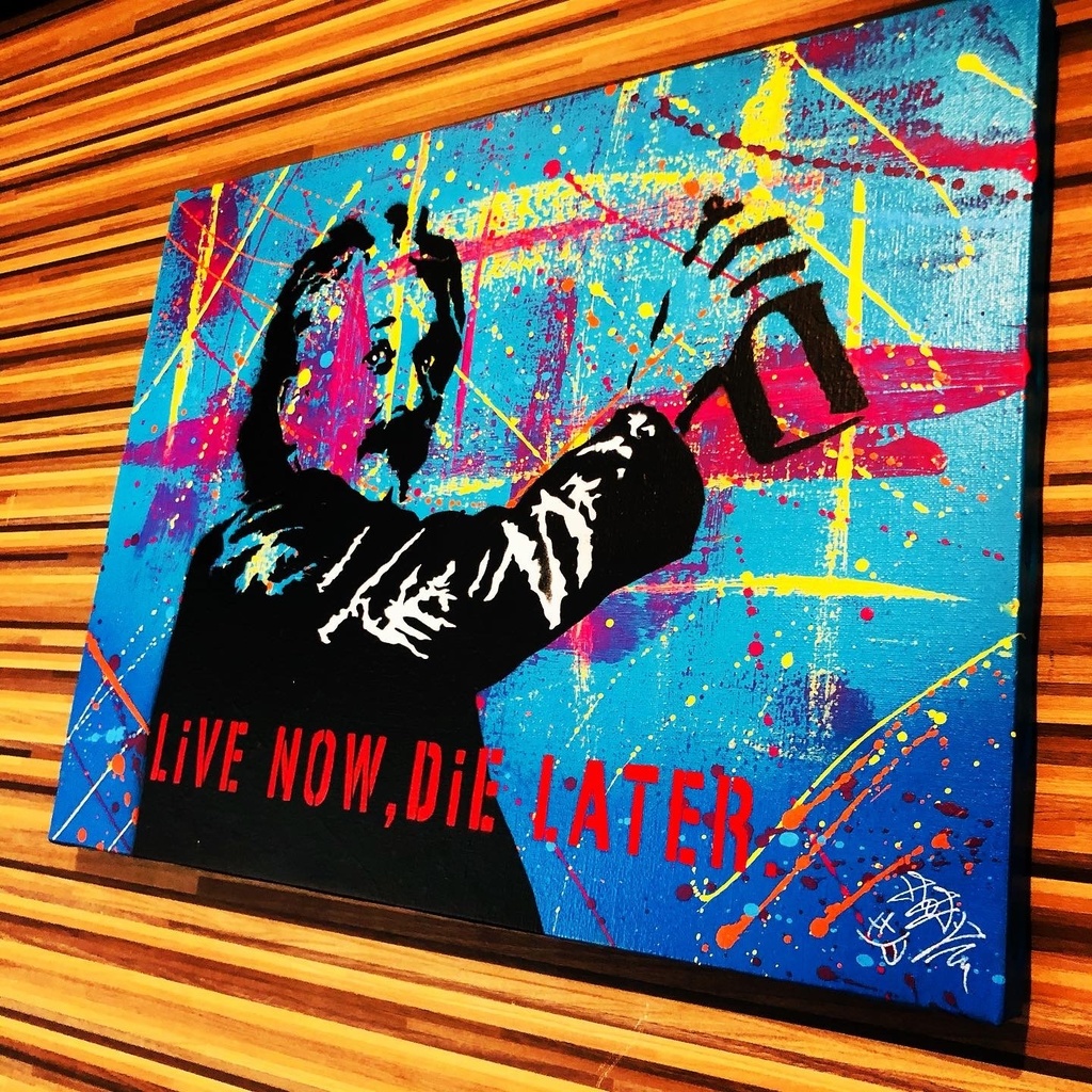 ✖︎キャンバス画✖︎『LiVE NOW, DiE LATER』ⅱ