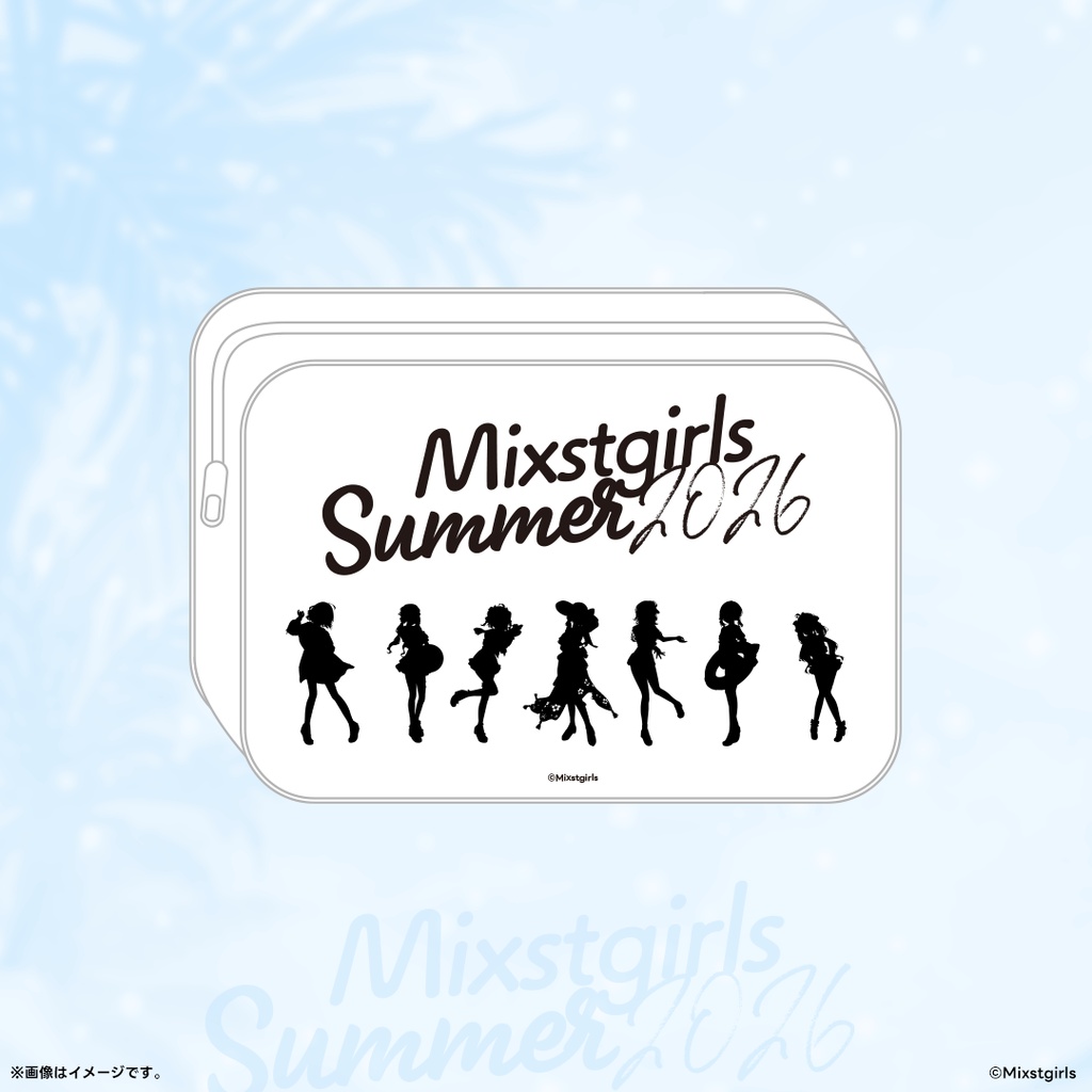 「Mixstgirls」2026サマーグッズ 「サマー限定箱推しセット」