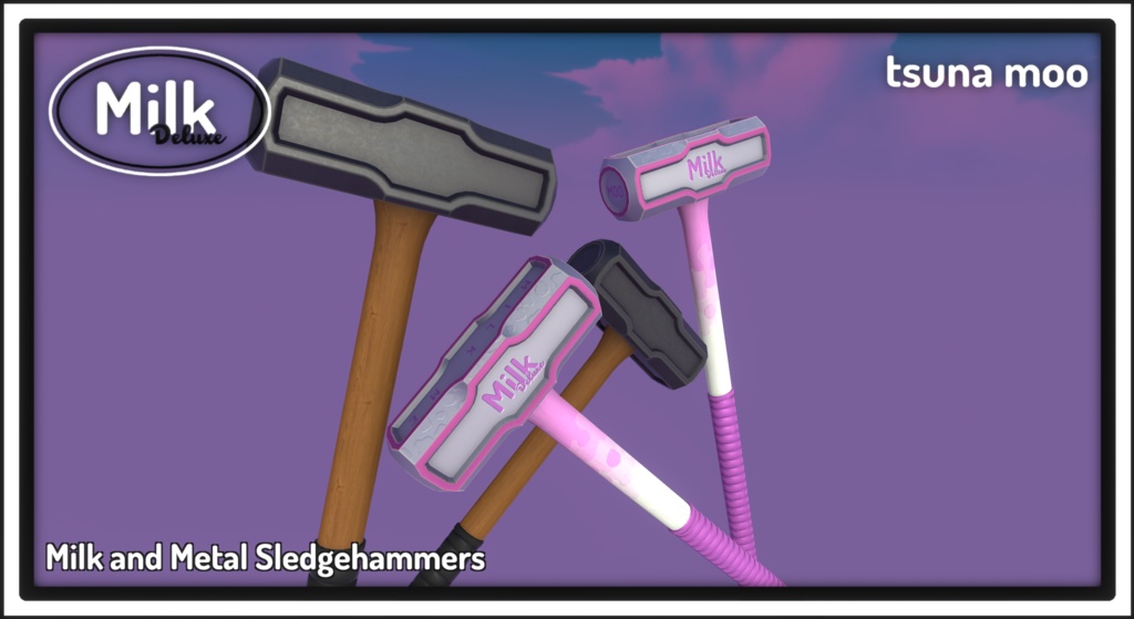 Metal and Milk Sledgehammers (スレッジハンマー)