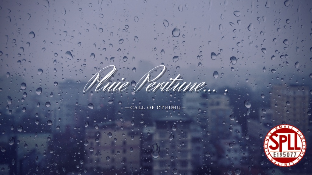 CoC6th《Pluie Persistante... .》SPLL:E195077