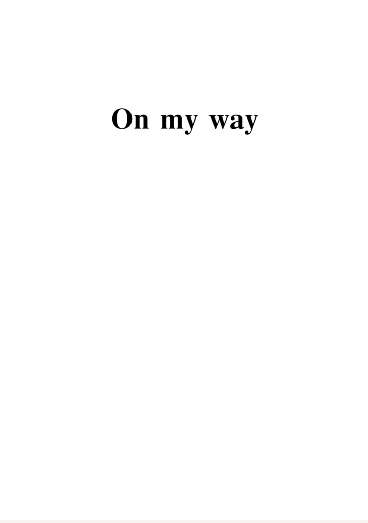 On my way