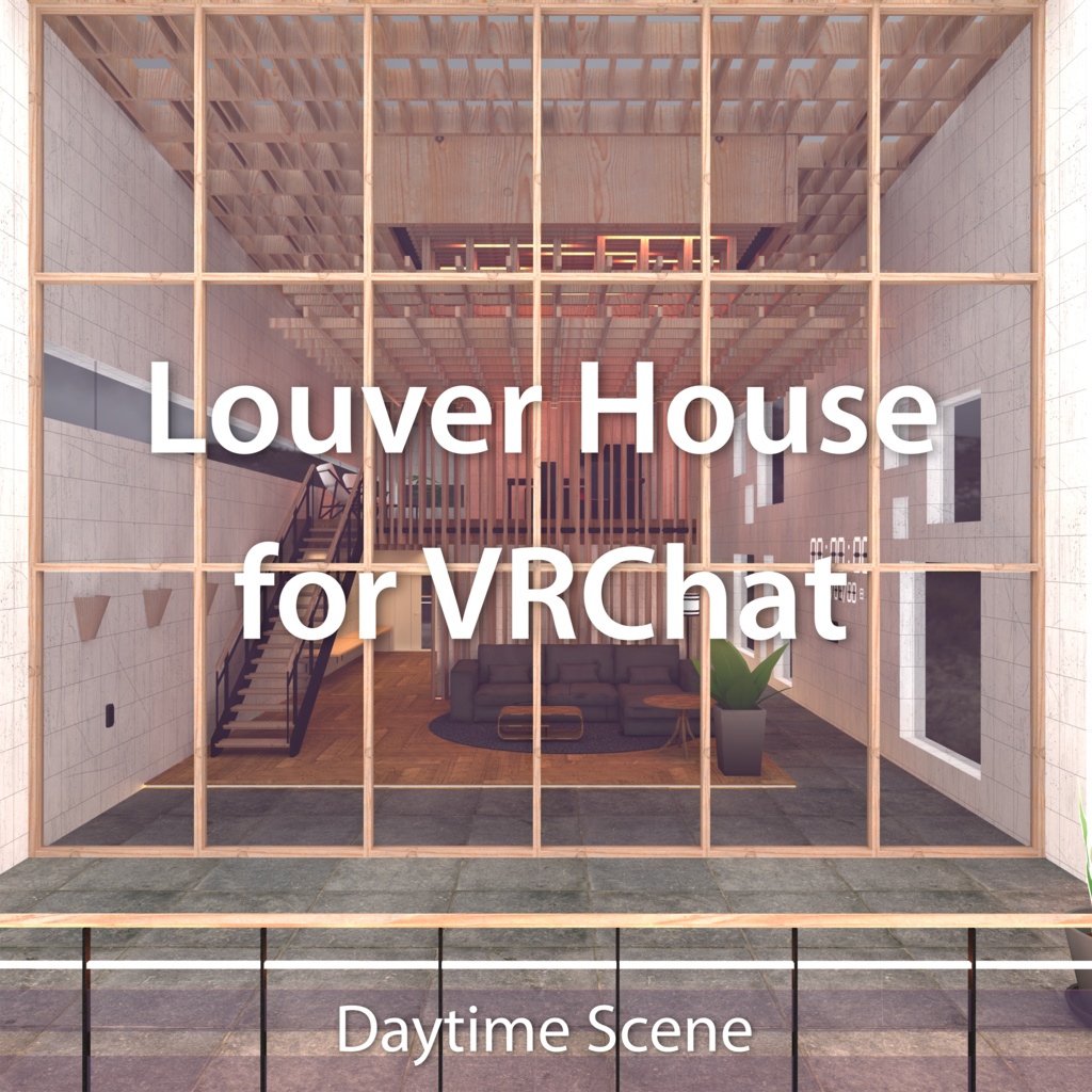 【VRワールド】Louver House for VRChat [ World Assets for VRChat ]