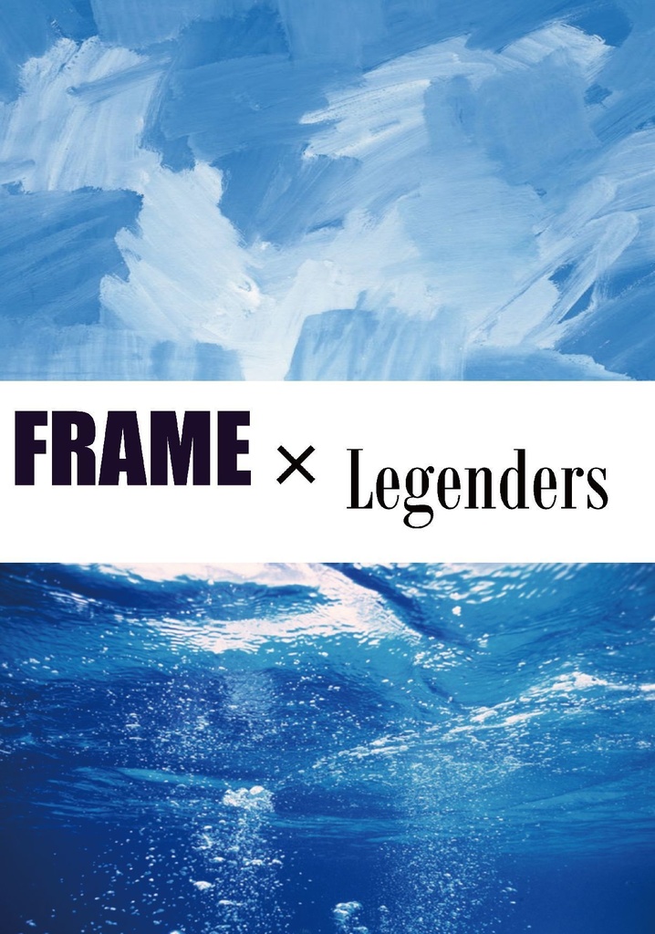 FRAME×Legenders