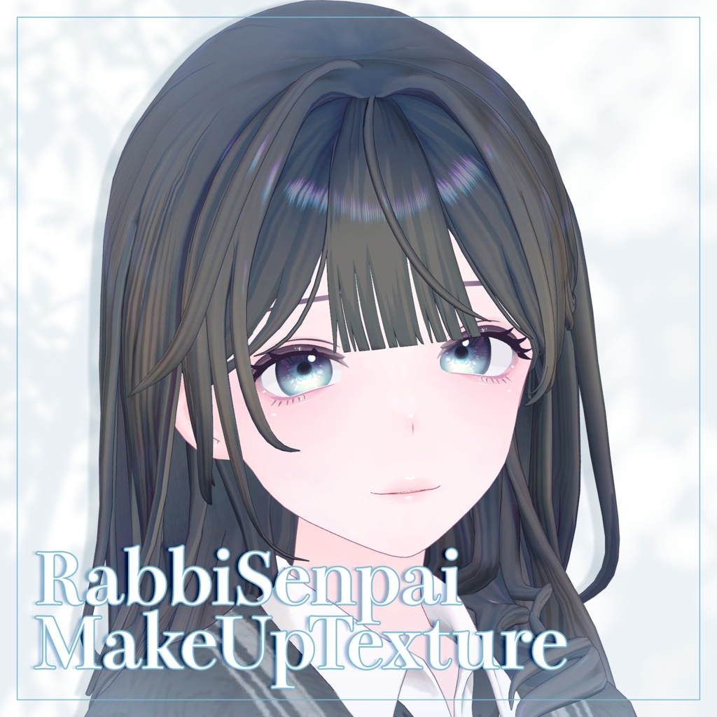 ラビ先輩メイクテクスチャ RabbiSenpai Makeup Texture