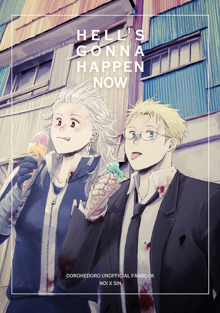 Hell's Gonna Happen Now