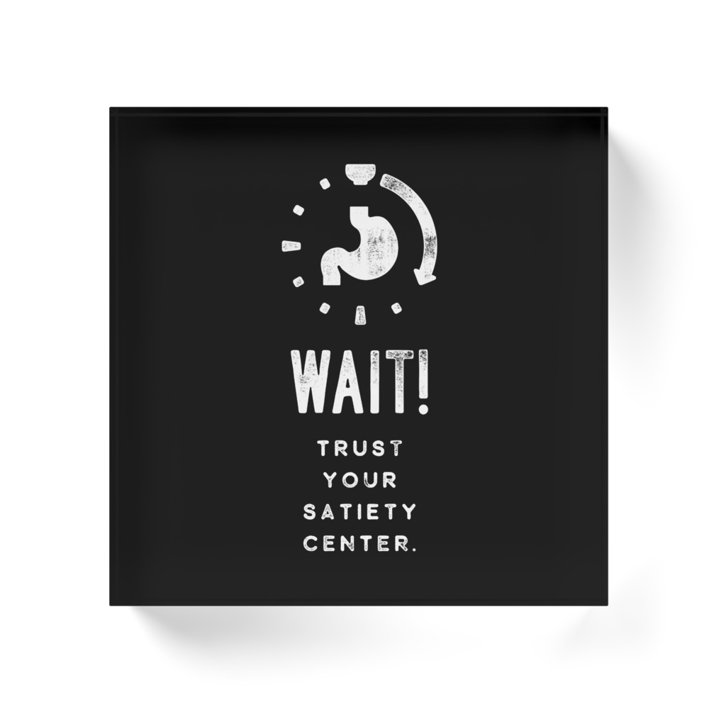 満腹中枢を信じろ アクリルブロック(ホワイト)