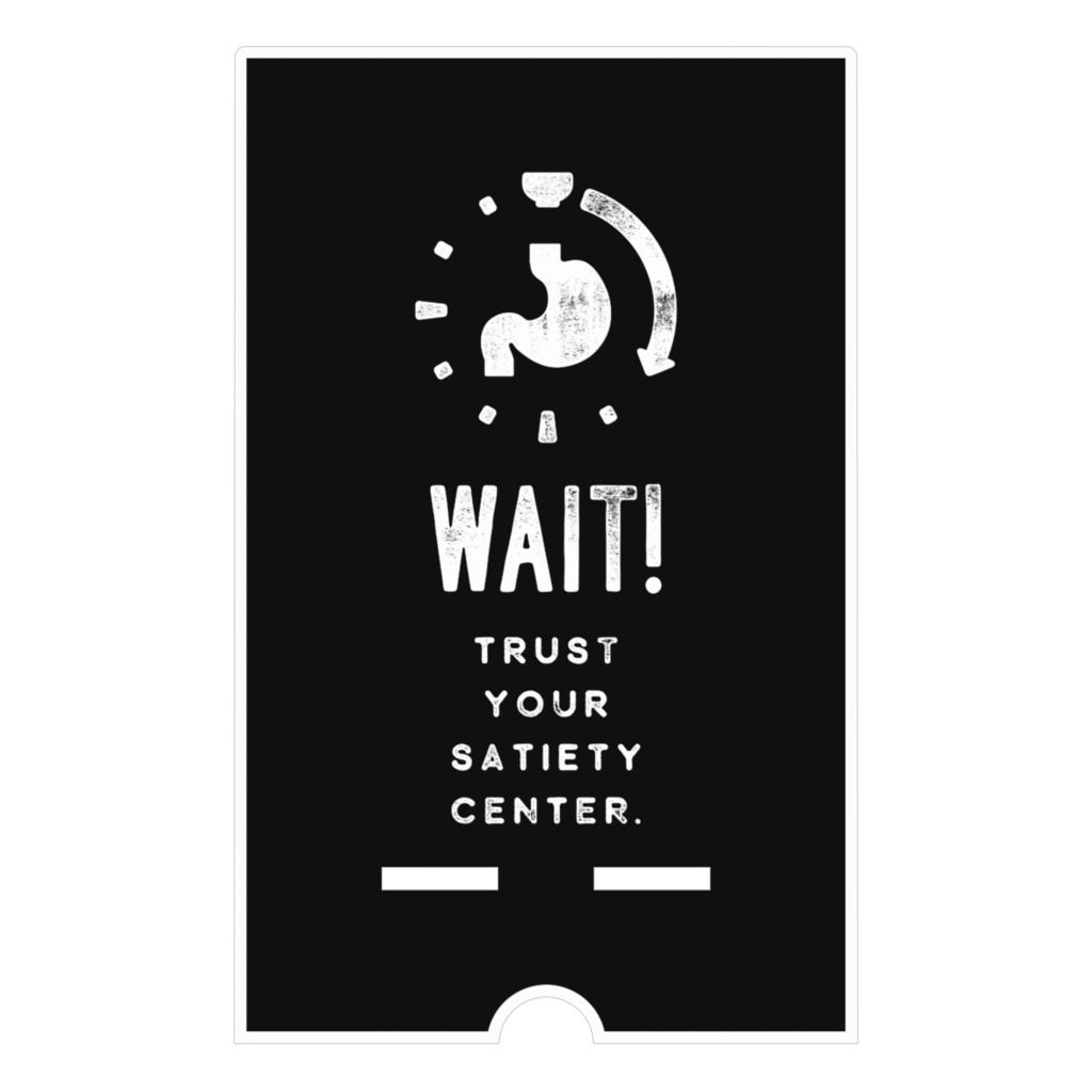 満腹中枢を信じろ アクリルスマホスタンド