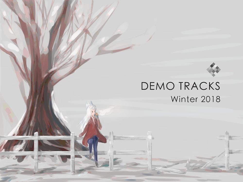 DEMO TRACKS - Winter 2018