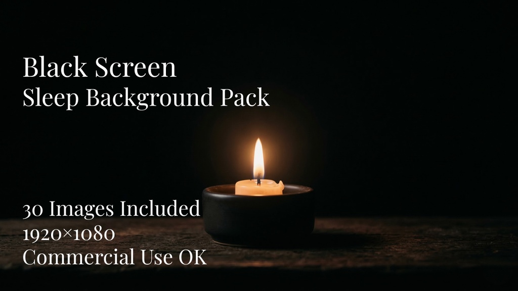 【睡眠動画背景素材】Black Screen Sleep Background Pack（30枚 / 1920×1080 / 商用利用OK / ASMR / 作業用BGM）