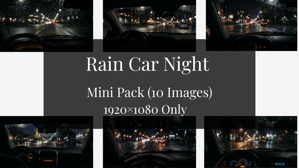 雨の車内の夜 背景素材ミニパック(10枚 / 1920×1080)