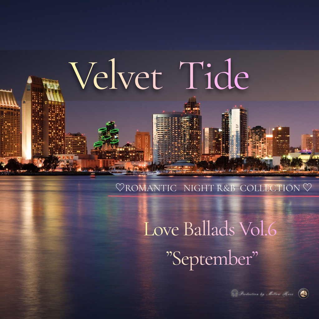 Velvet Tide  Love BalladeVol.6