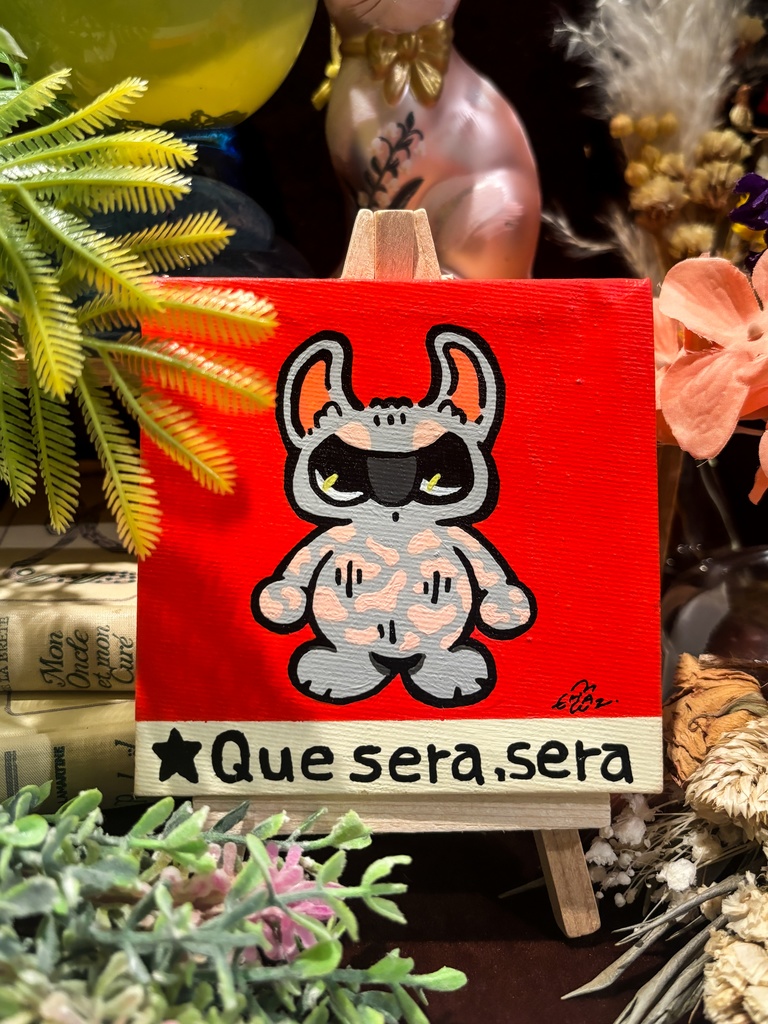 ミニキャンバス原画“Que sera,sera ”