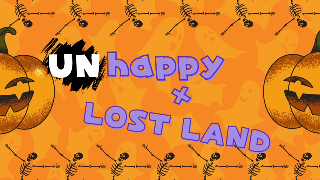 【CoCシナリオ】UNHAPPY×LOSTLAND