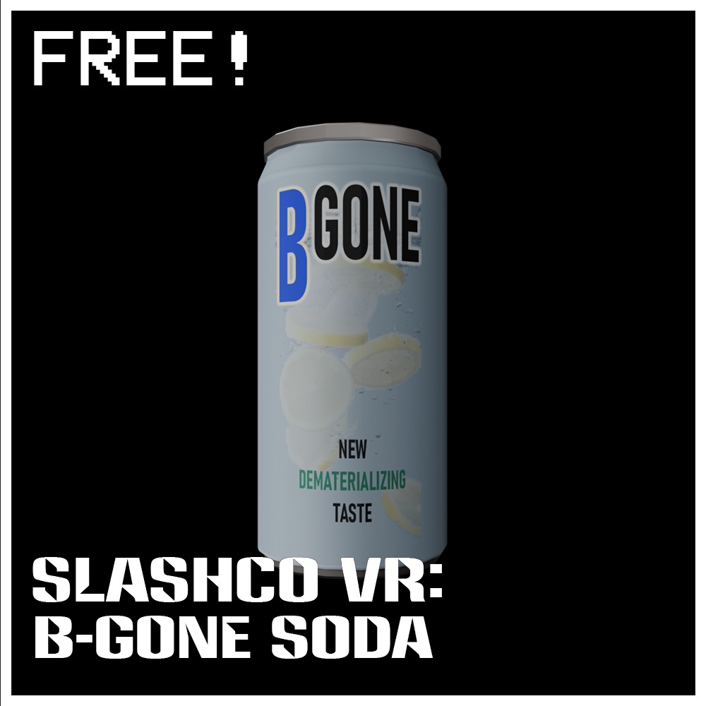 SlashCo VR - B-Gone Soda