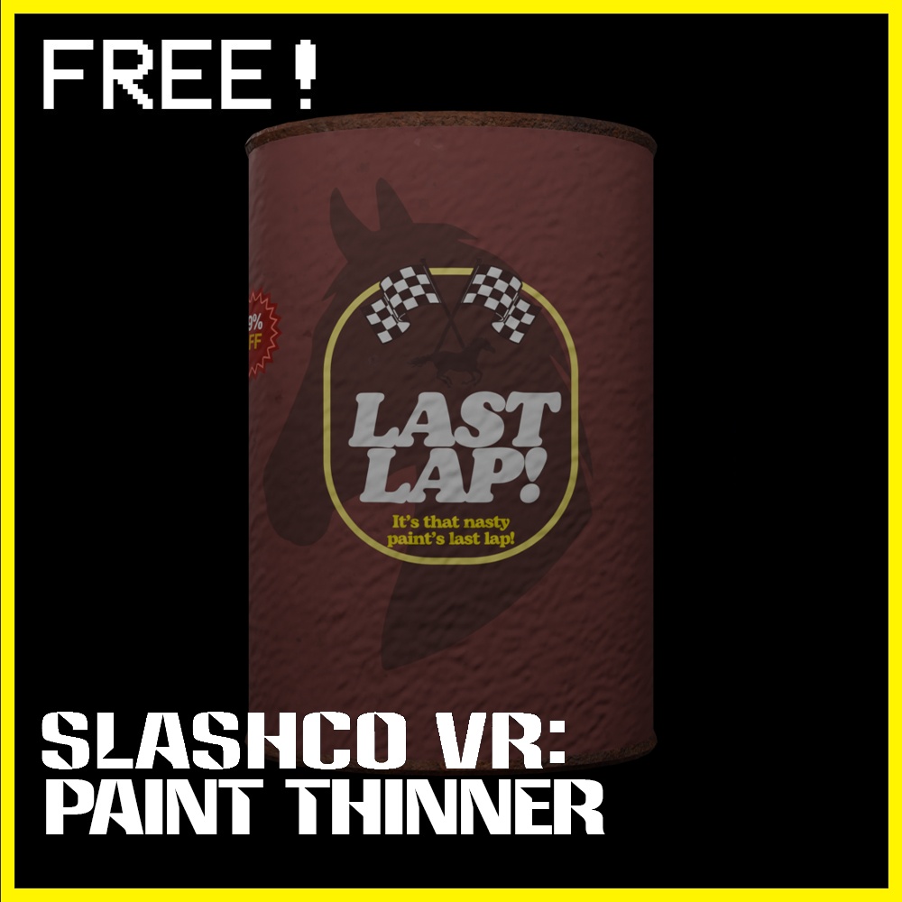 SlashCo VR: Paint Thinner