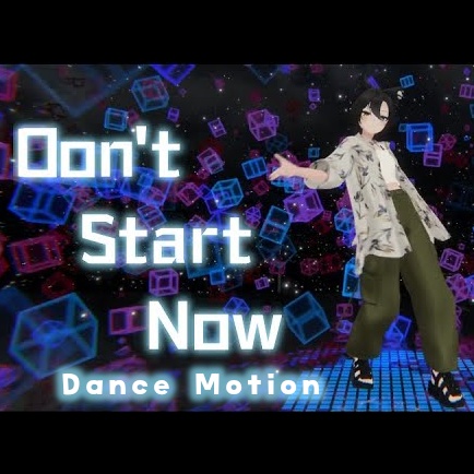 【DanceMotion】Don't Start Now / Dua Lipa