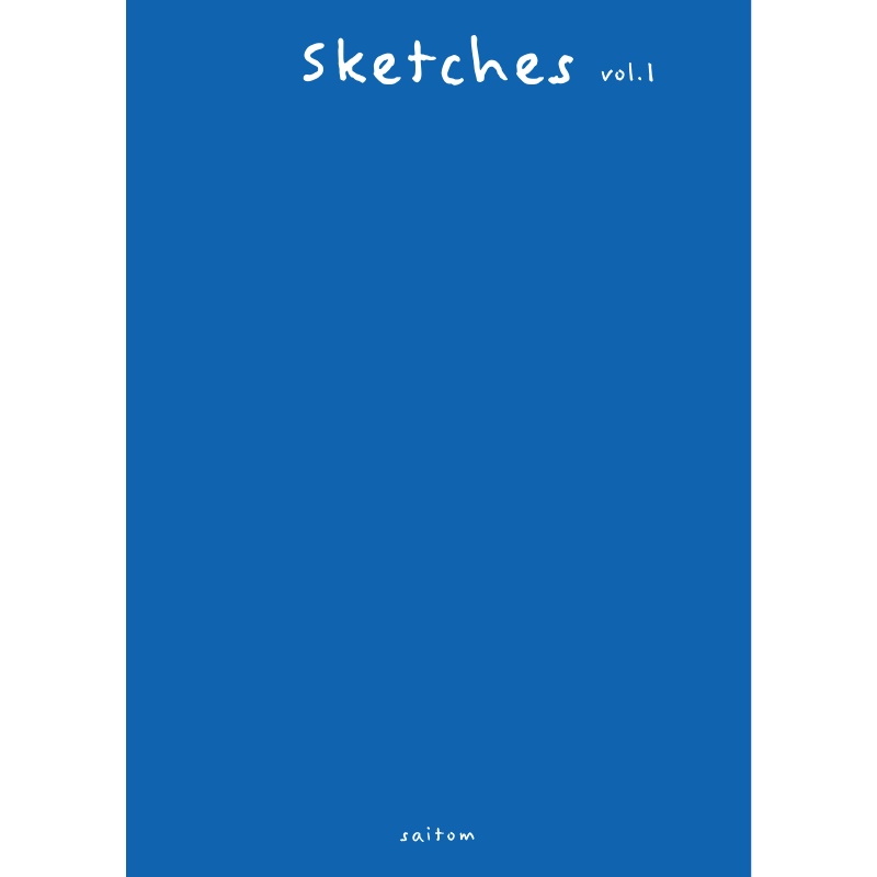 saitom個展「Castle On The Hill」既刊同人誌 『Sketches_1』
