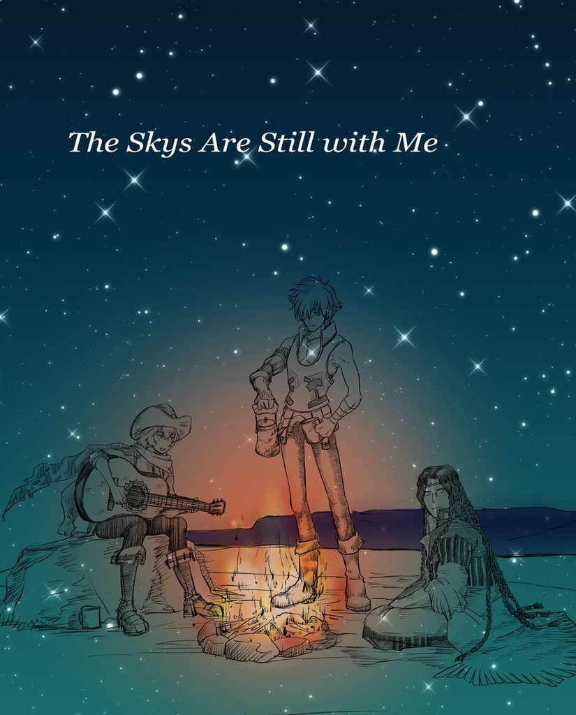 The Skys Are Still with Me