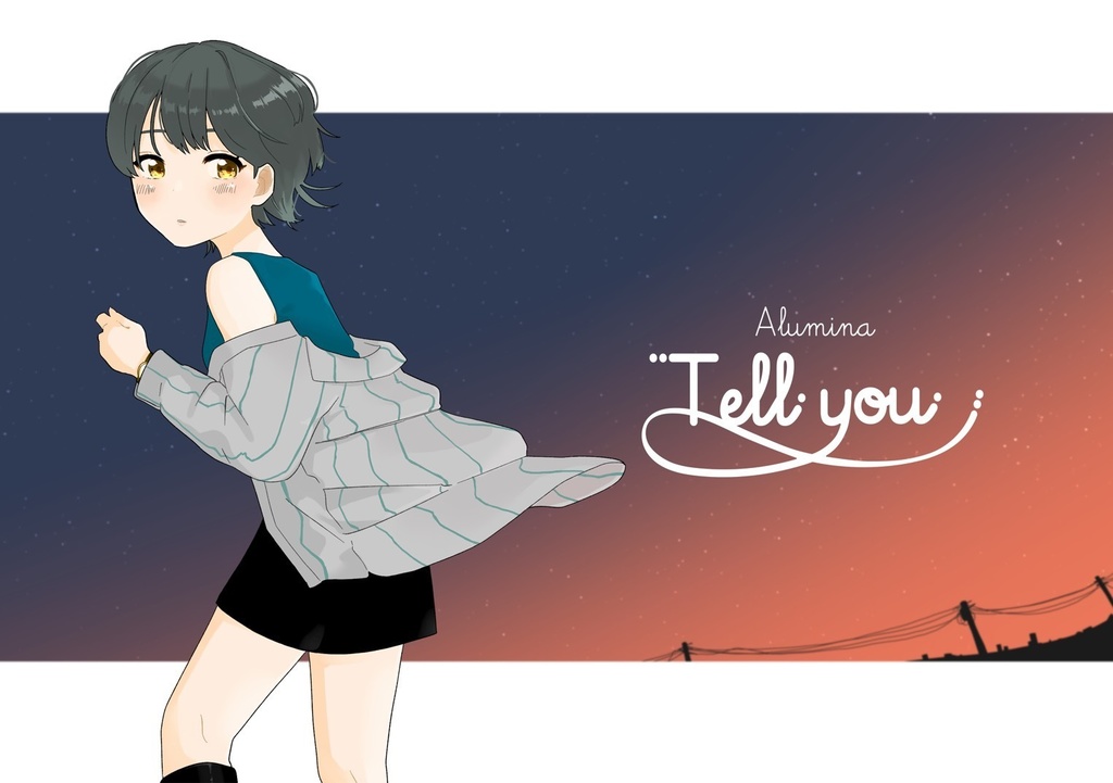 Tell you/恋する季節はウラオモテ