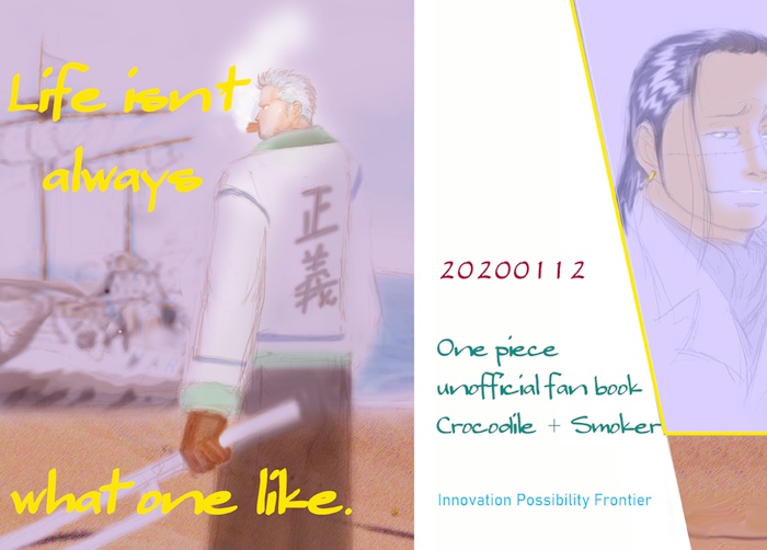 Life isn't always what one like.