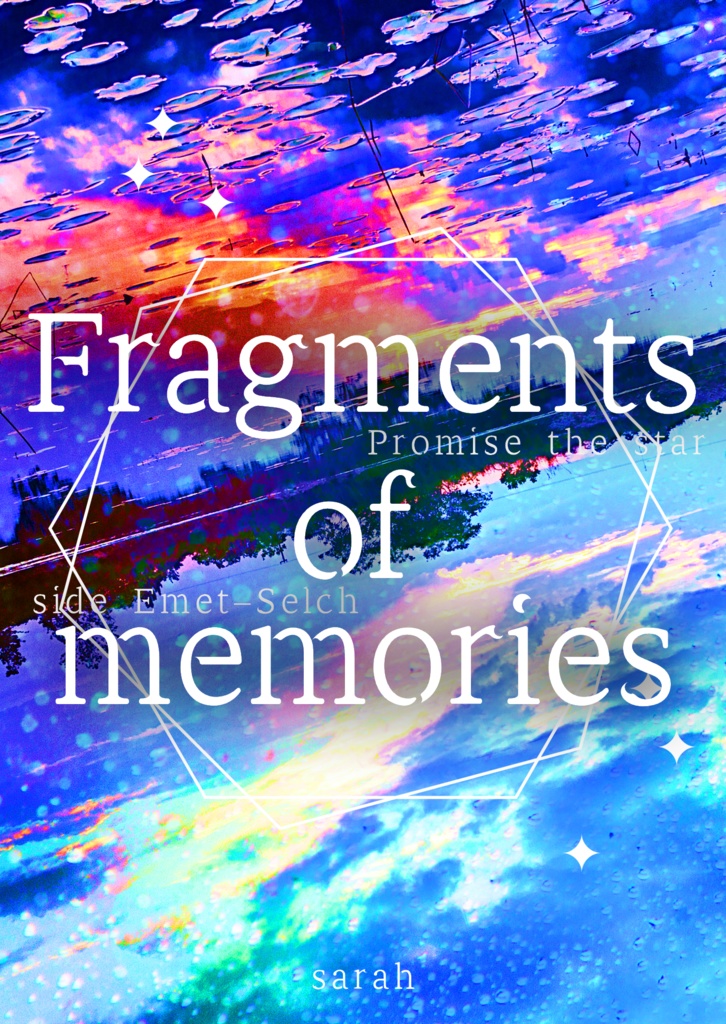Fragments of memories　ーPromise the star side Emet-Selch－