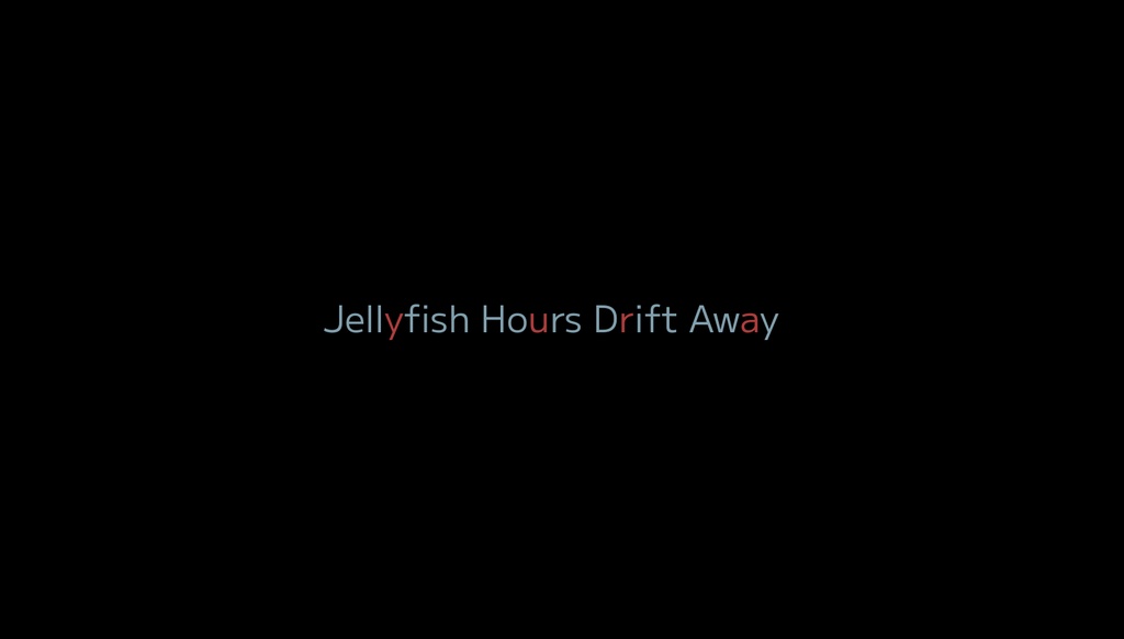 Jellyfish Hours Drift Away