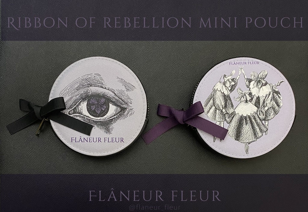 Ribbon of Rebellion mini pouch 1 「N'oubliez pas l’œil de violet - 菫の眼を忘れるな」