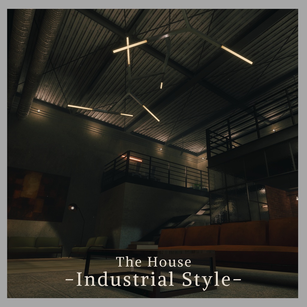 【VRCワールド】The House -Industrial Style-