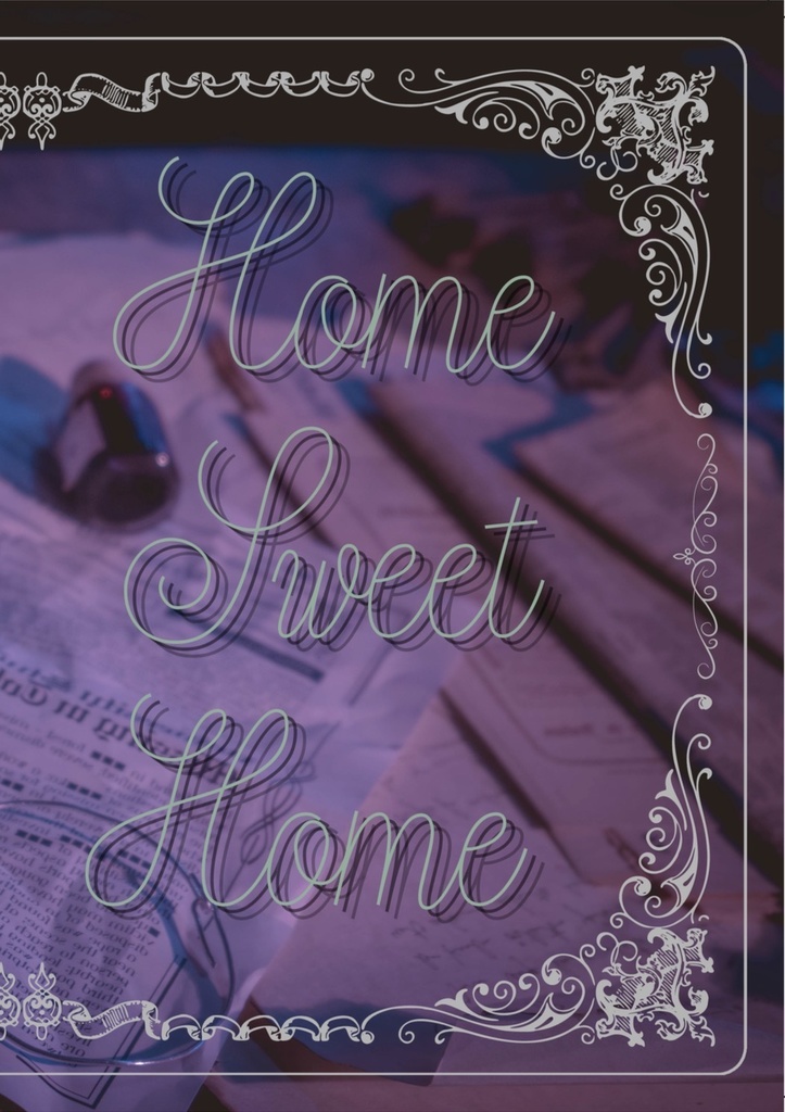 Home Sweet Home