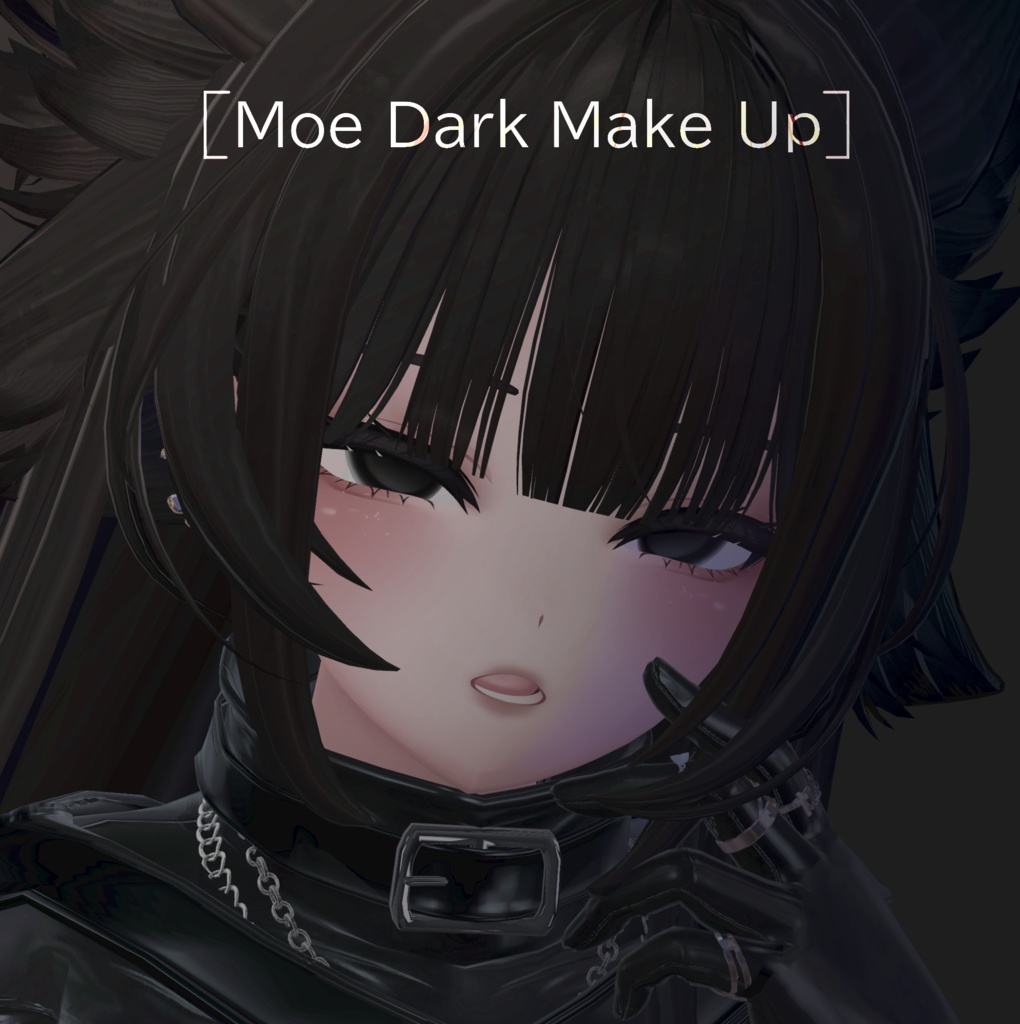 『萌, Moe』萌メイク Moe Dark Make Up (VRC)