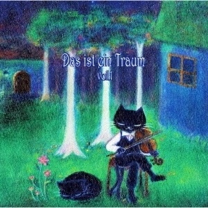 Das ist ein Traum vol.1~CELTSITTOLKE×猫衣林薙 Presents Compilation
