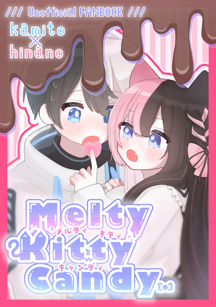 【VGGC9th】Melty Kitty Candy.【kmhn/orap】