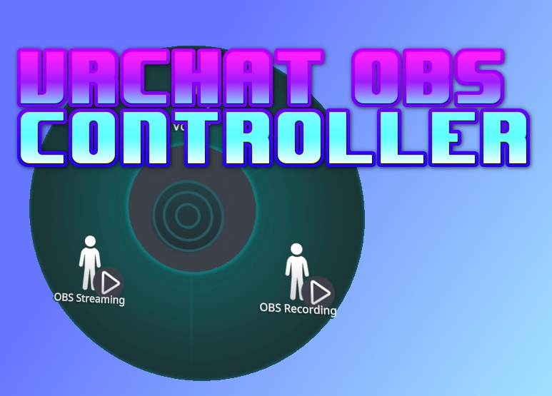 VRChat OBS Controller 