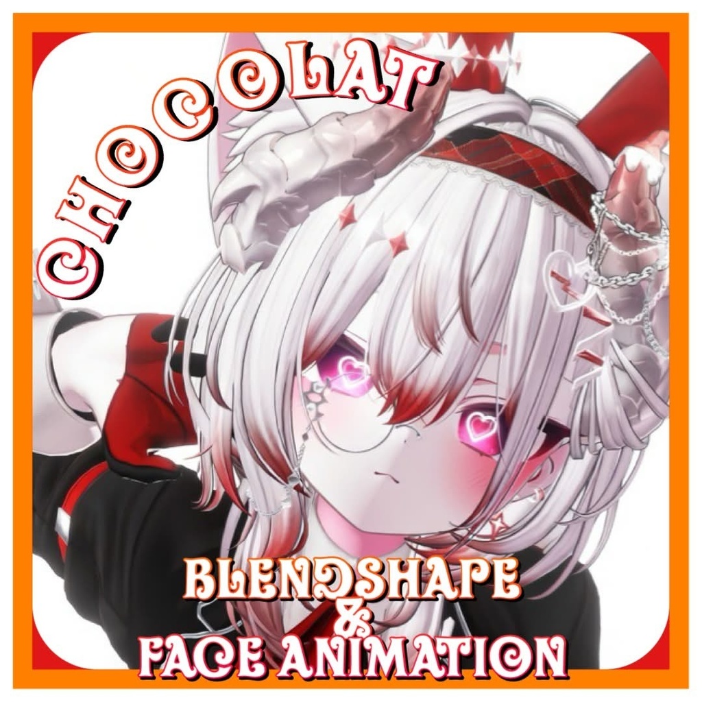 CHOCOLAT BlendShape ＆ FaceAnimation