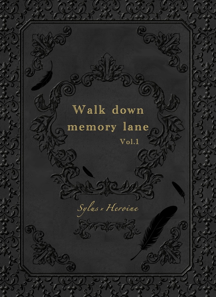 【再販】Walk down memory lane Vol.1