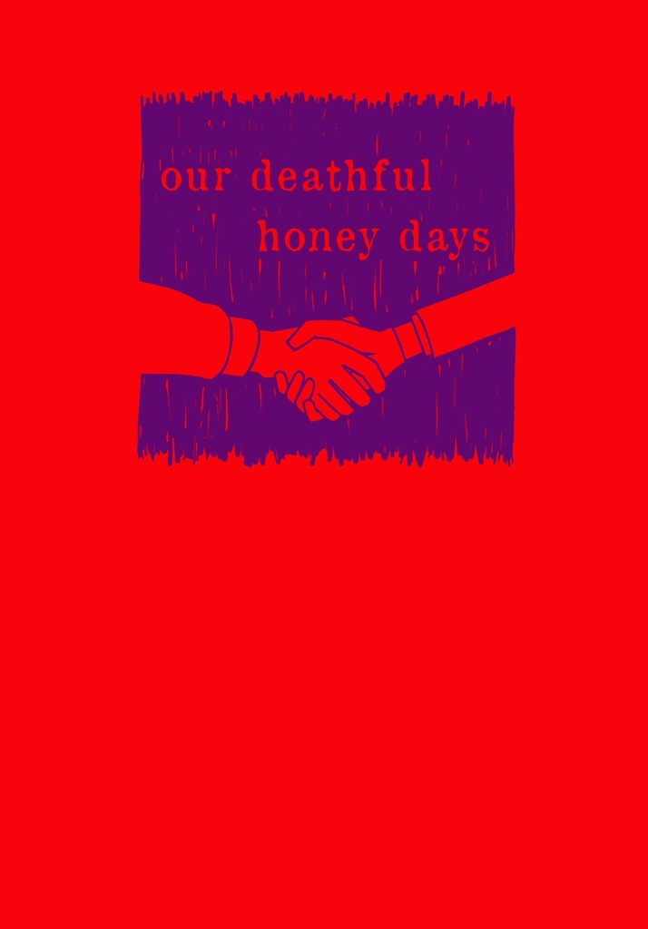 ロナドラSSまとめ本「our deathful honey days」