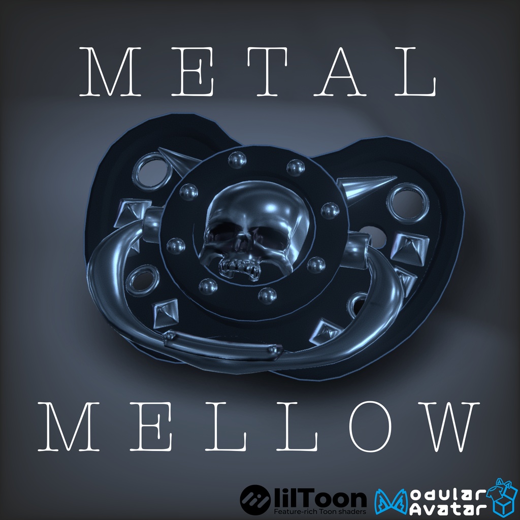 💀METAL MELLOW💀　おしゃぶり　3Dモデル【VRChat対応】｜なめろうのおみせ