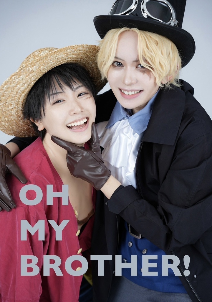 【サボ＆ルフィ写真集】OH MY BROTHER!