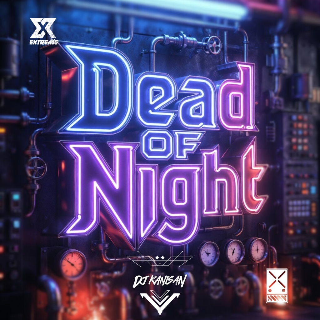 【EX-010】DJ KANISAN - Dead of Night