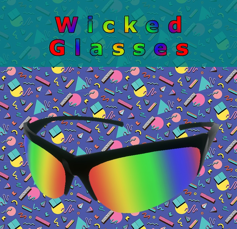 Wicked Glasses