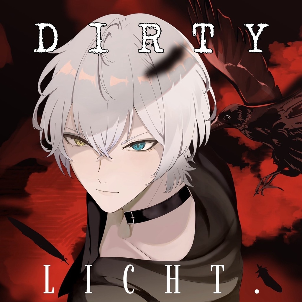 【DL版】LICHT. 5th Single「DIRTY」